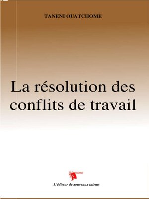 cover image of La Résolution Des Conflits De Travail
